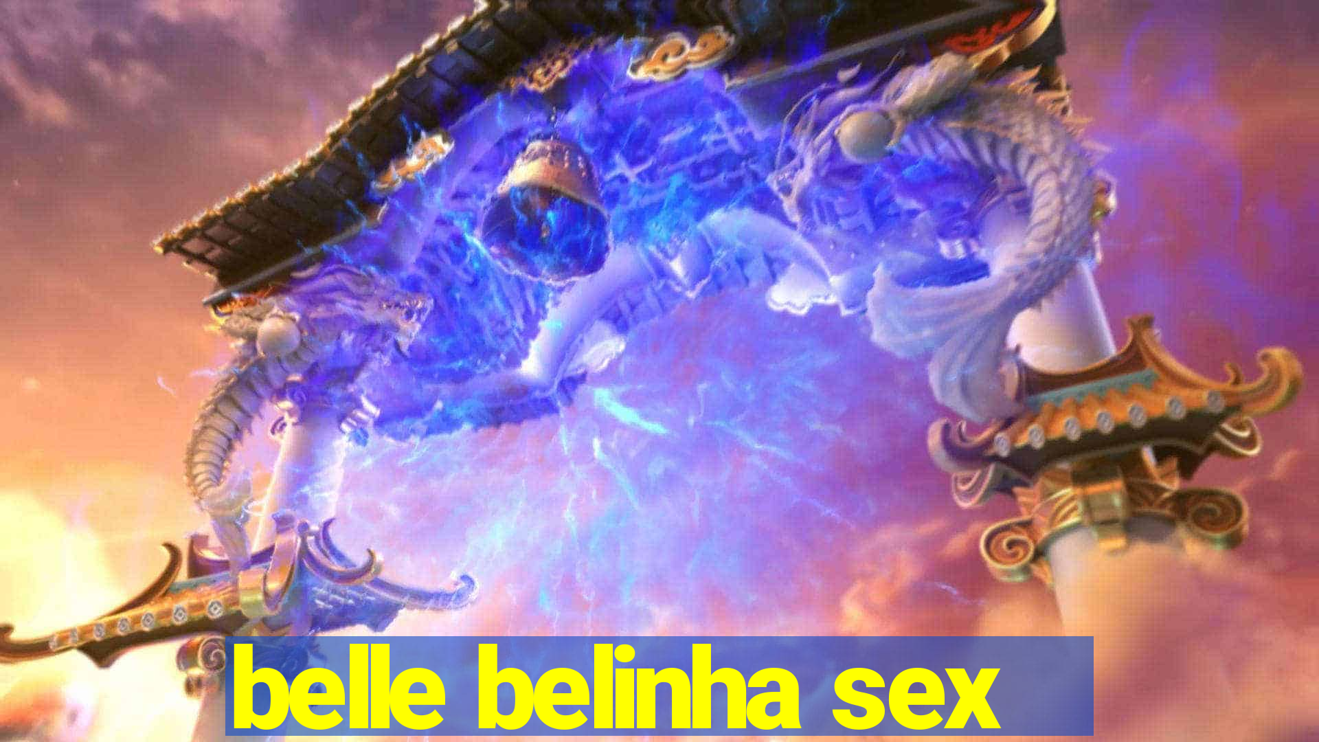 belle belinha sex